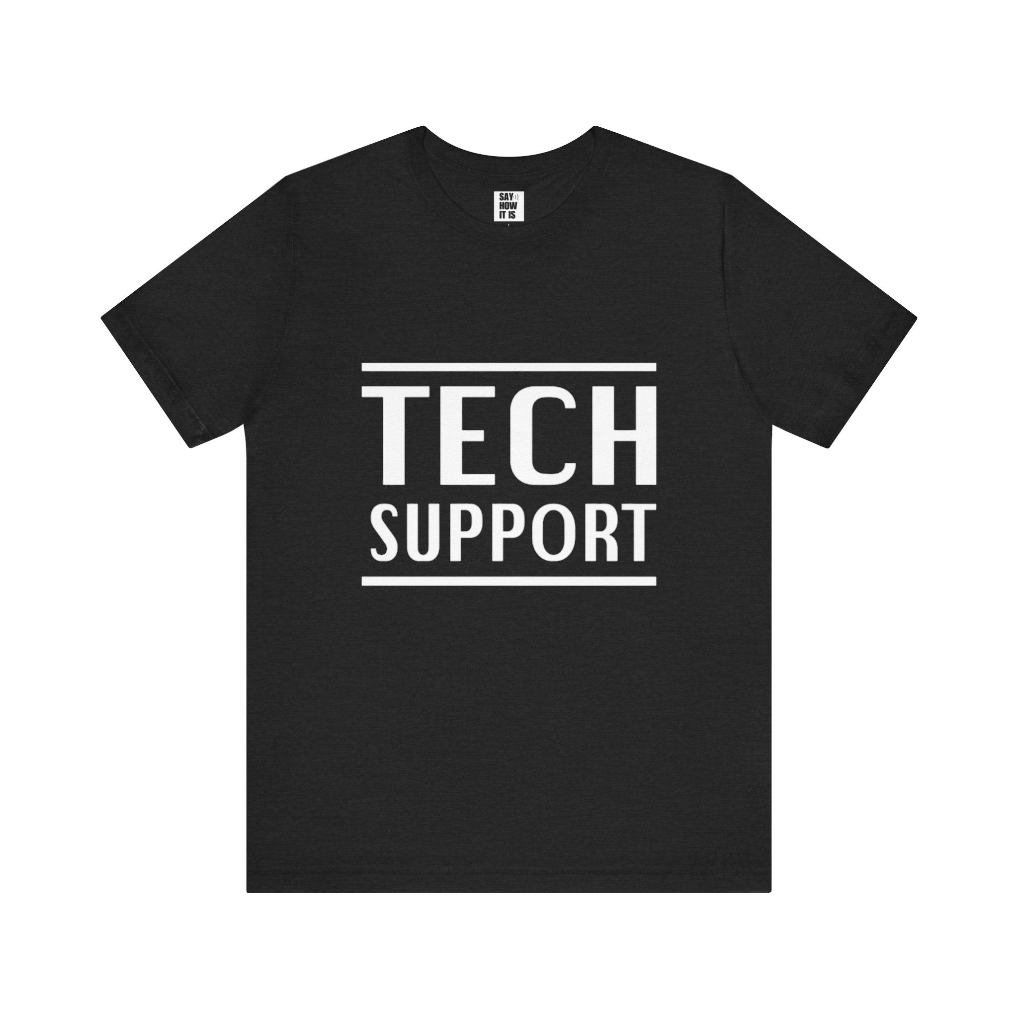 Elon Musk Tech Support - Unisex tshirt