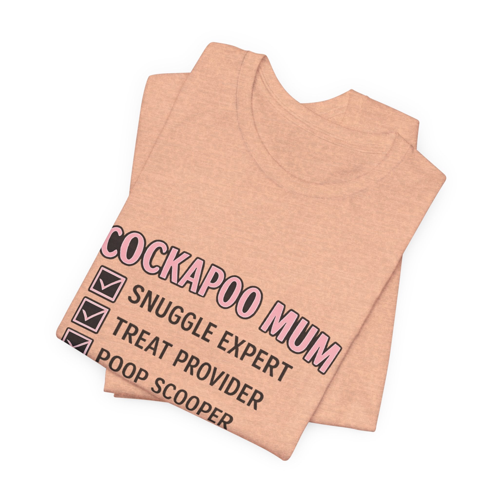Cockapoo Mum T‑Shirt — "Cockapoo Mum" Checklist Tee (Snuggle Expert, Treat Provider, Best Mum Ever)