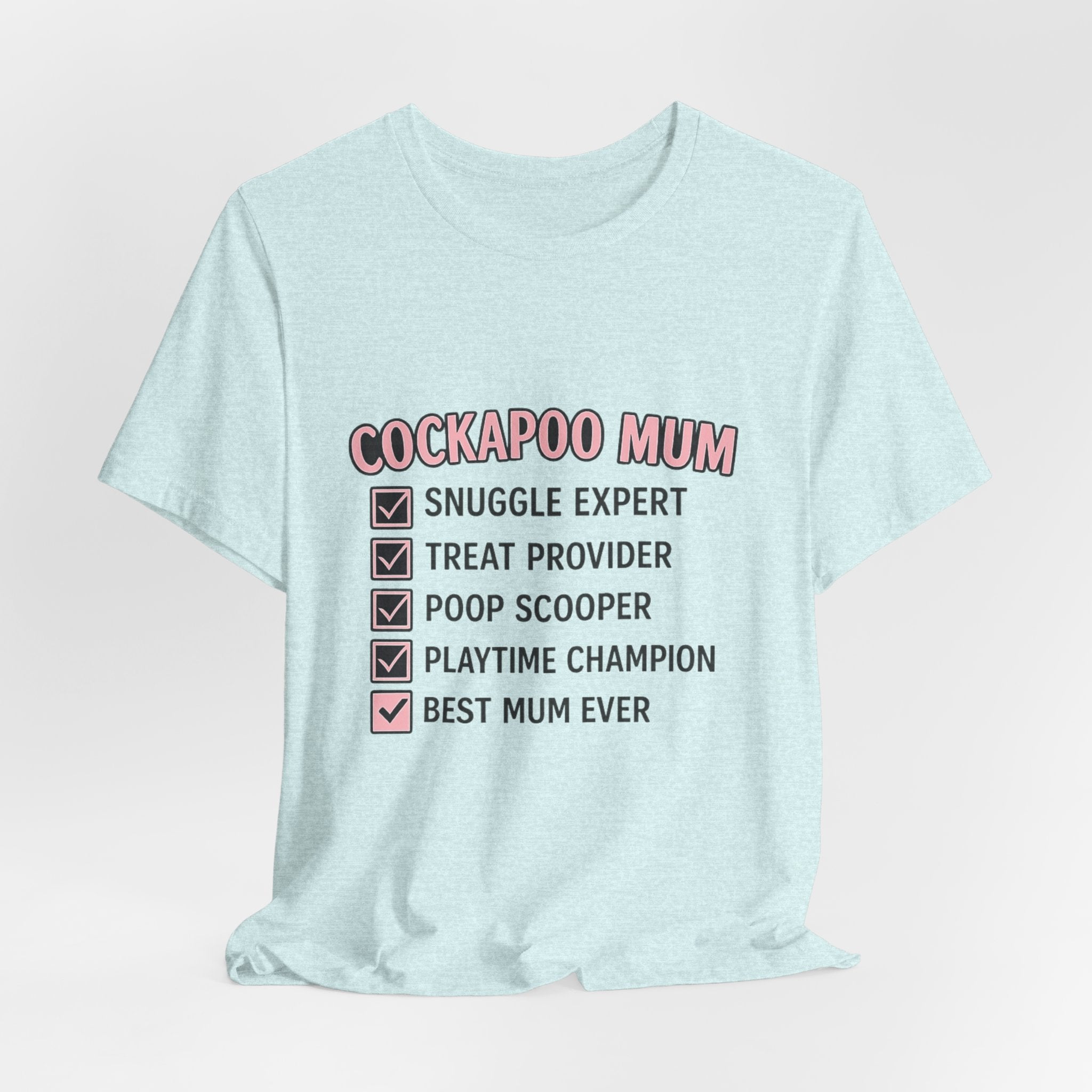 Cockapoo Mum T‑Shirt — "Cockapoo Mum" Checklist Tee (Snuggle Expert, Treat Provider, Best Mum Ever)