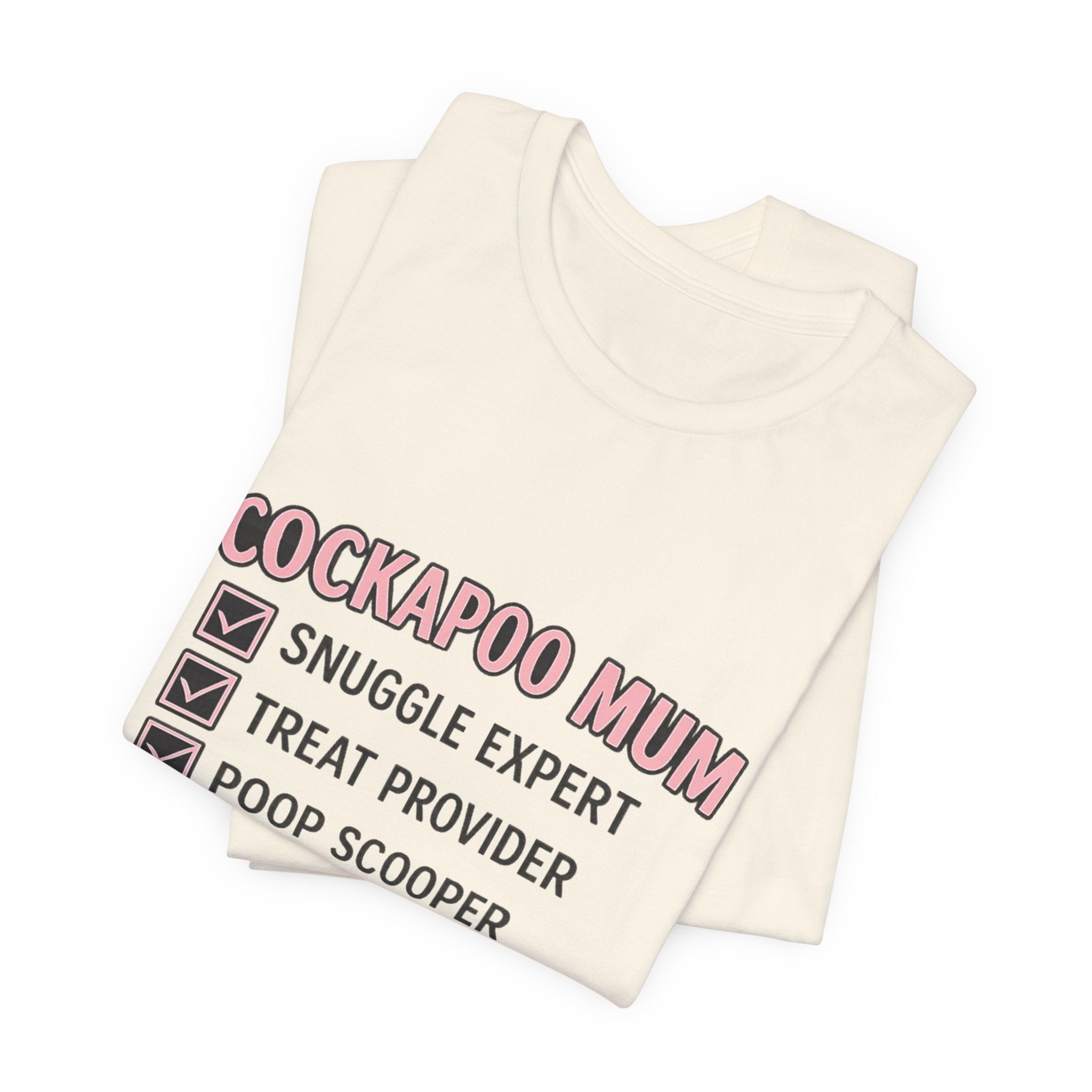 Cockapoo Mum T‑Shirt — "Cockapoo Mum" Checklist Tee (Snuggle Expert, Treat Provider, Best Mum Ever)