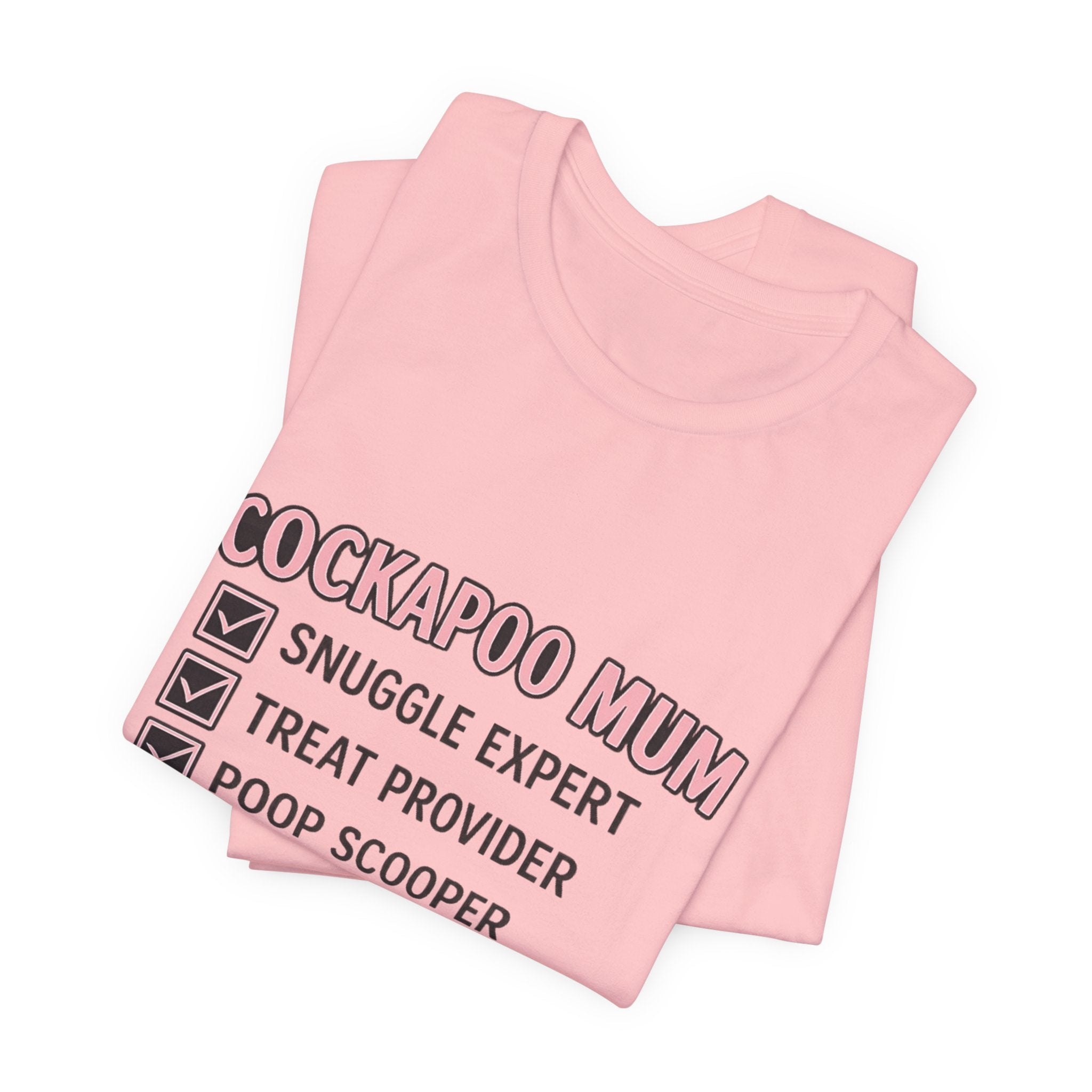 Cockapoo Mum T‑Shirt — "Cockapoo Mum" Checklist Tee (Snuggle Expert, Treat Provider, Best Mum Ever)