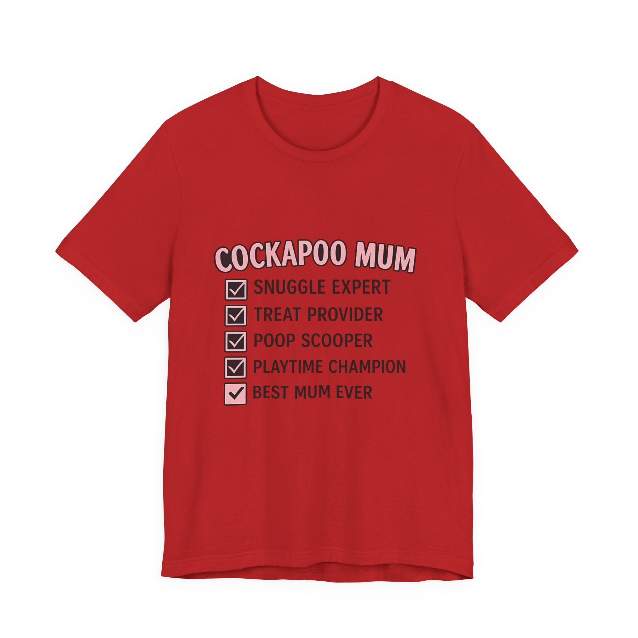 Cockapoo Mum T‑Shirt — "Cockapoo Mum" Checklist Tee (Snuggle Expert, Treat Provider, Best Mum Ever)