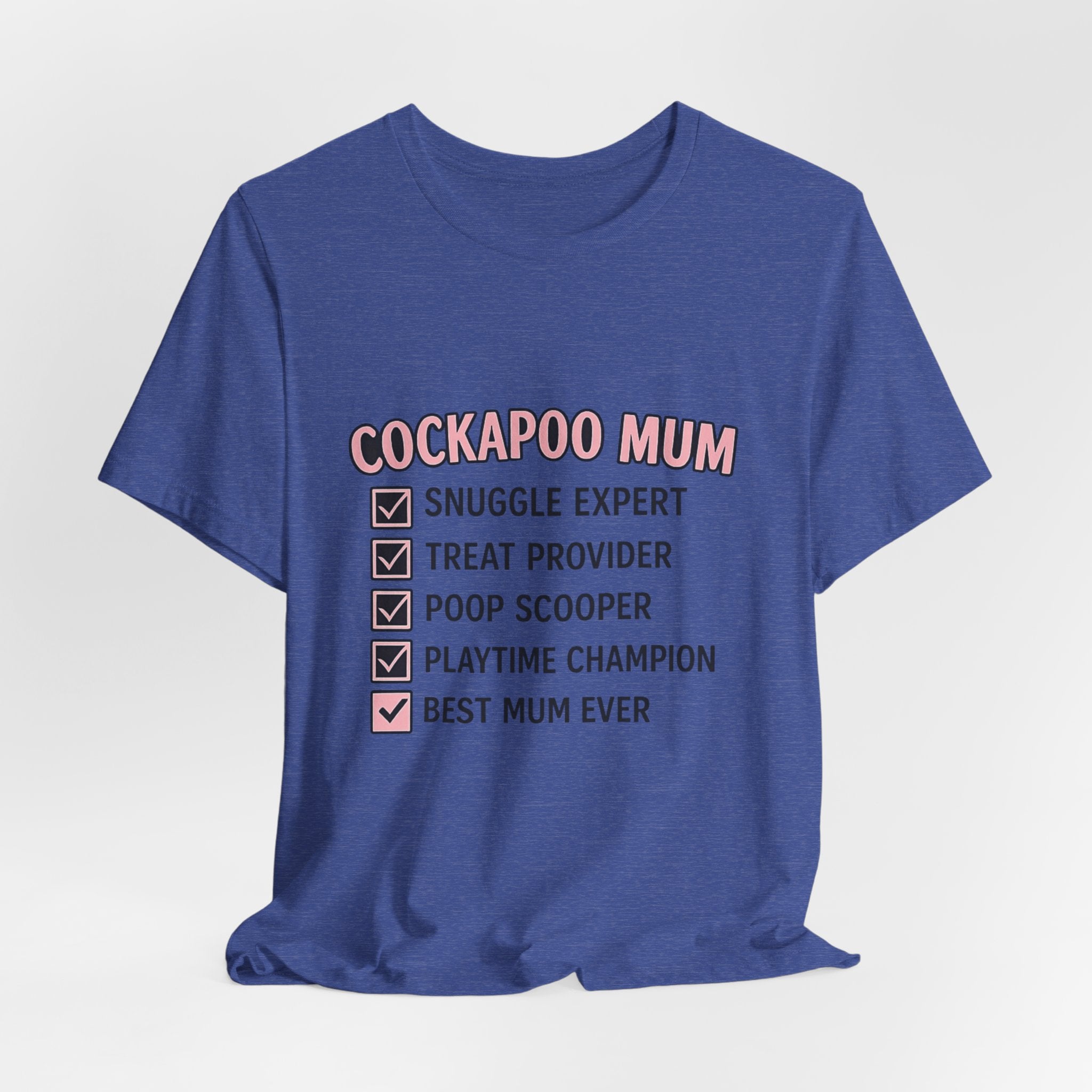 Cockapoo Mum T‑Shirt — "Cockapoo Mum" Checklist Tee (Snuggle Expert, Treat Provider, Best Mum Ever)