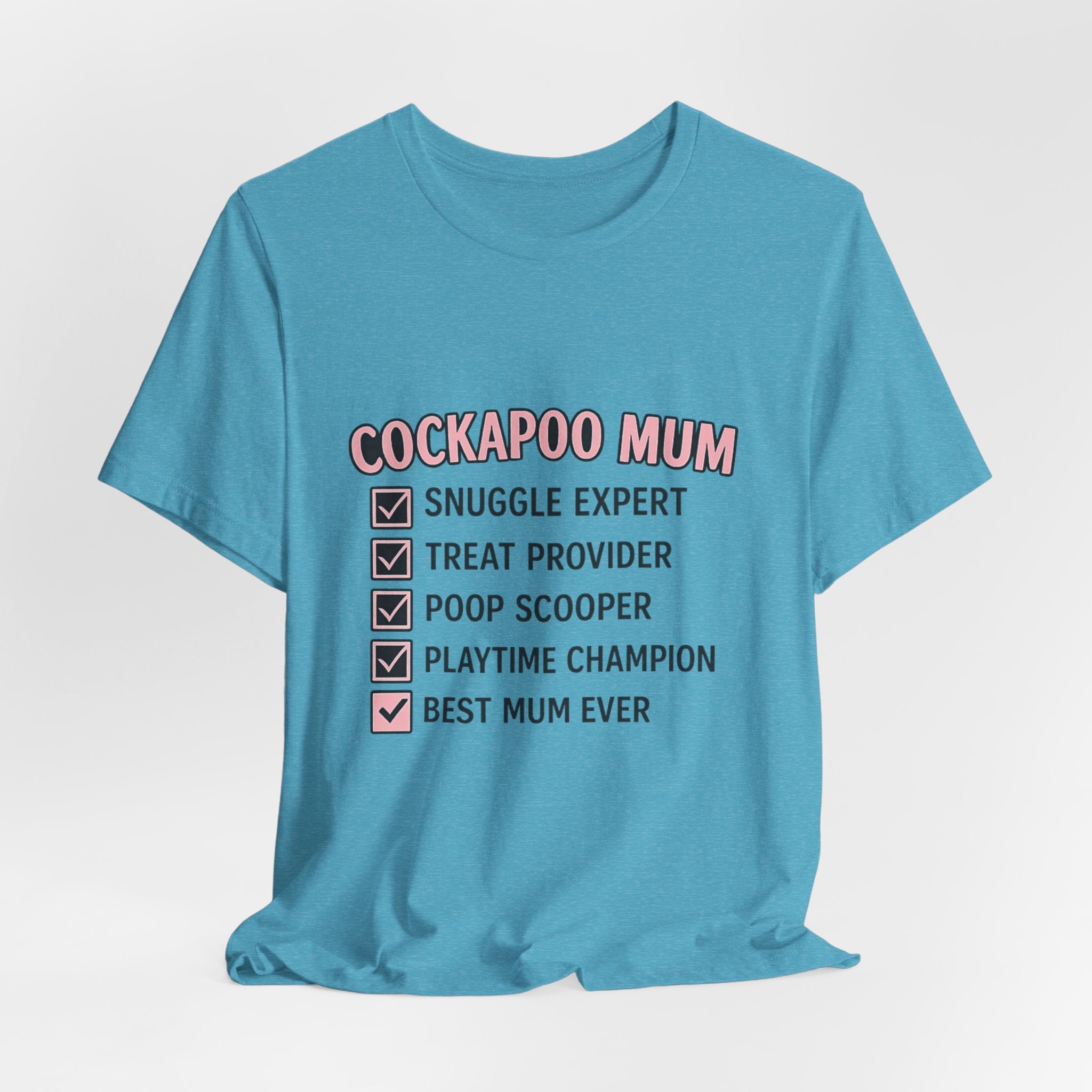 Cockapoo Mum T‑Shirt — "Cockapoo Mum" Checklist Tee (Snuggle Expert, Treat Provider, Best Mum Ever)