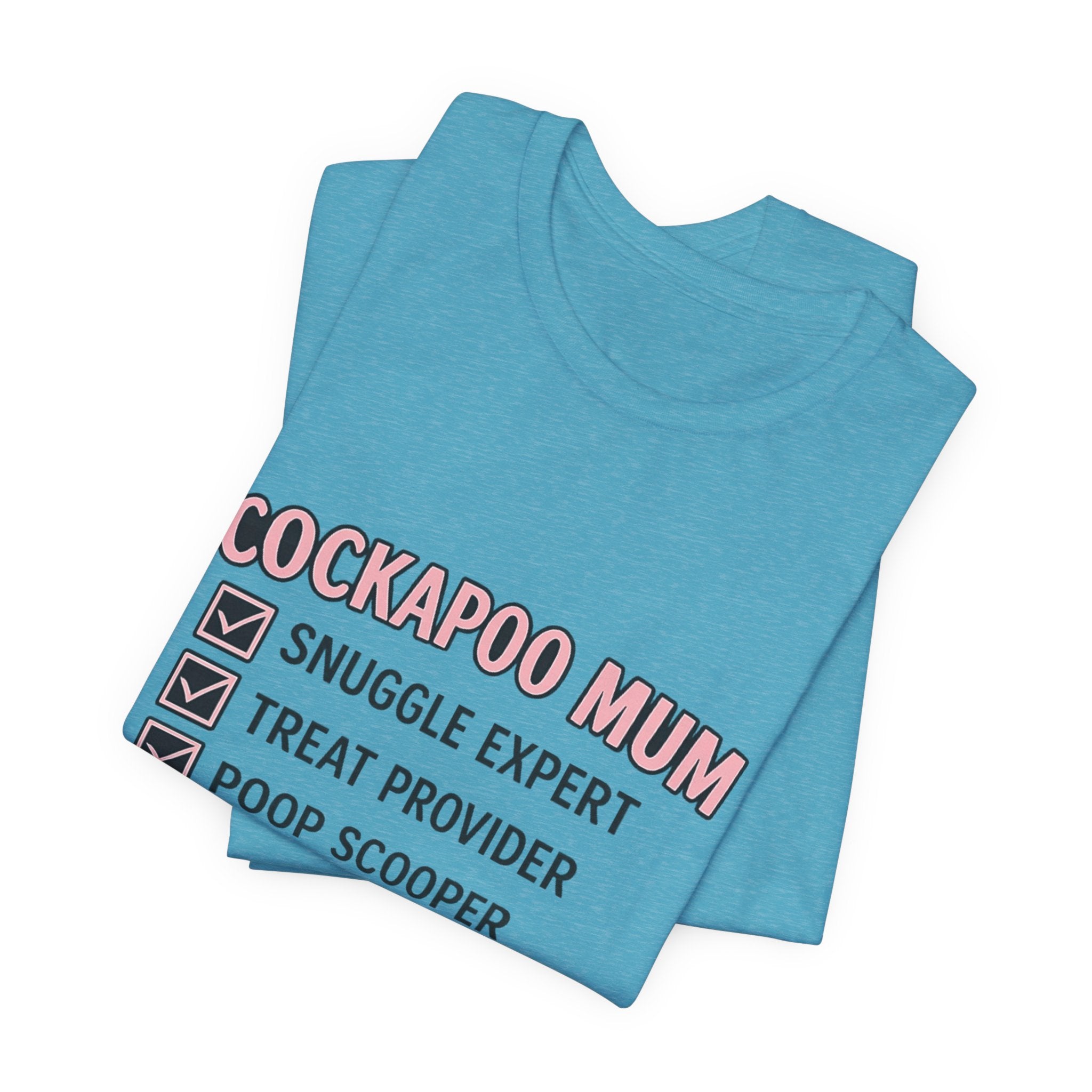 Cockapoo Mum T‑Shirt — "Cockapoo Mum" Checklist Tee (Snuggle Expert, Treat Provider, Best Mum Ever)