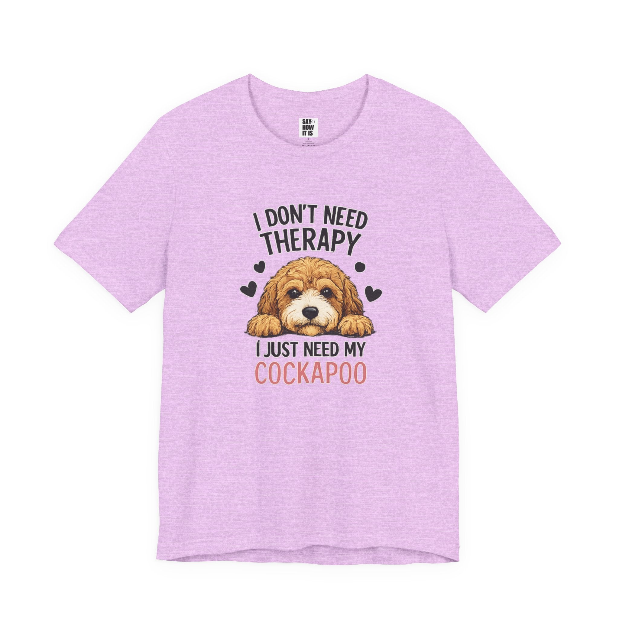 Cockapoo T‑Shirt — "I Don't Need Therapy, I Just Need My Cockapoo"