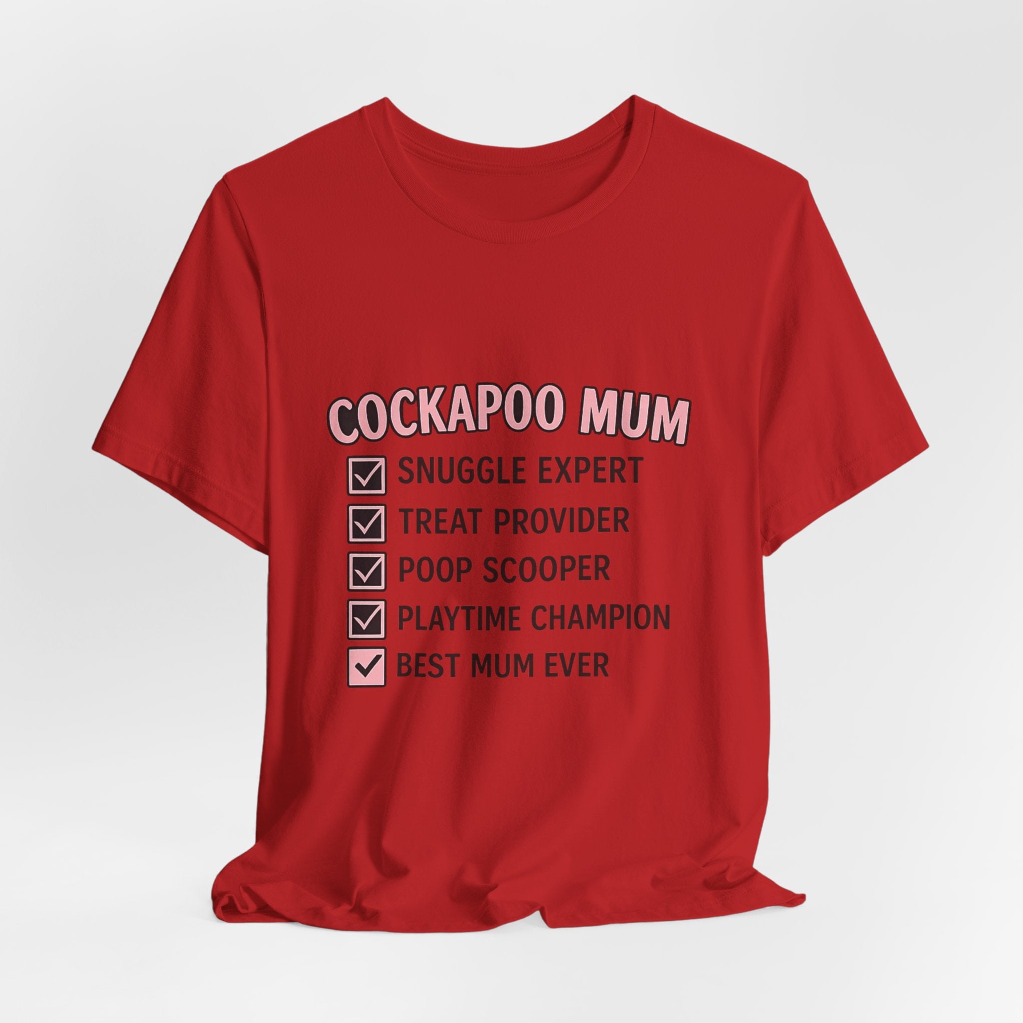 Cockapoo Mum T‑Shirt — "Cockapoo Mum" Checklist Tee (Snuggle Expert, Treat Provider, Best Mum Ever)