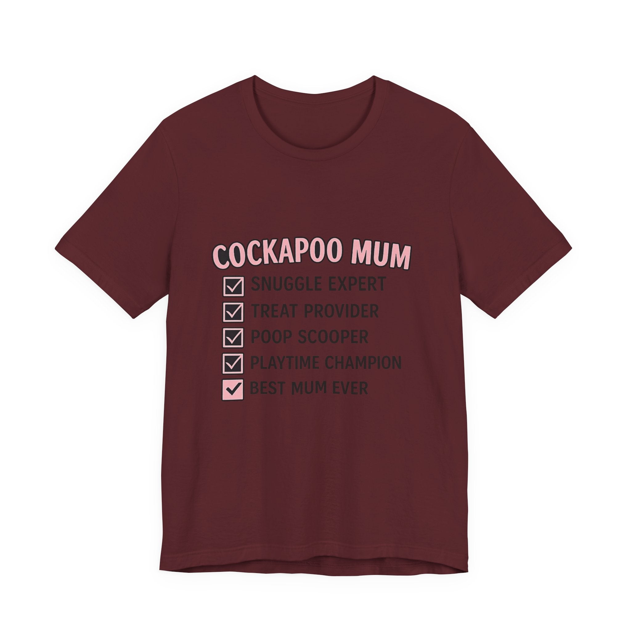 Cockapoo Mum T‑Shirt — "Cockapoo Mum" Checklist Tee (Snuggle Expert, Treat Provider, Best Mum Ever)