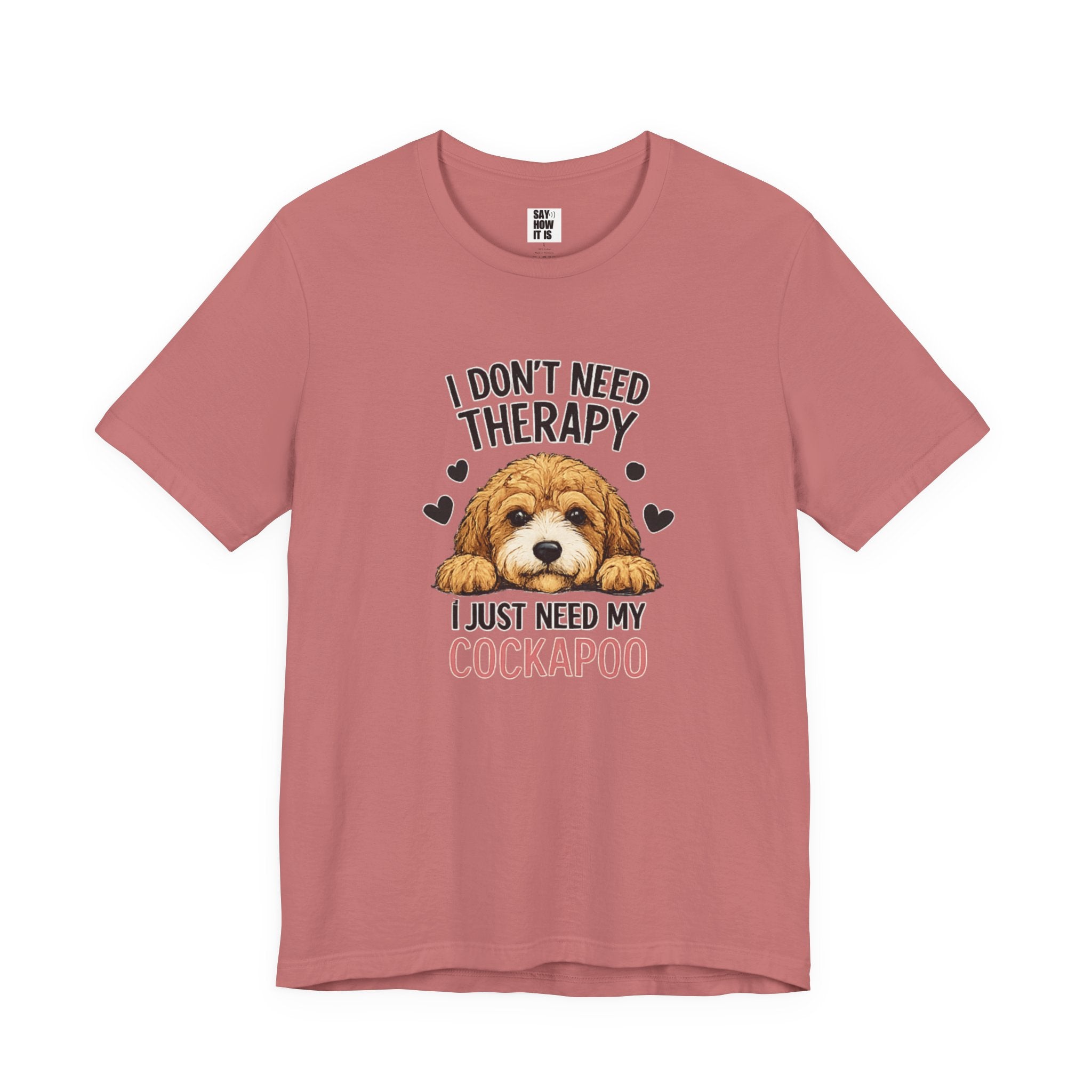 Cockapoo T‑Shirt — "I Don't Need Therapy, I Just Need My Cockapoo"