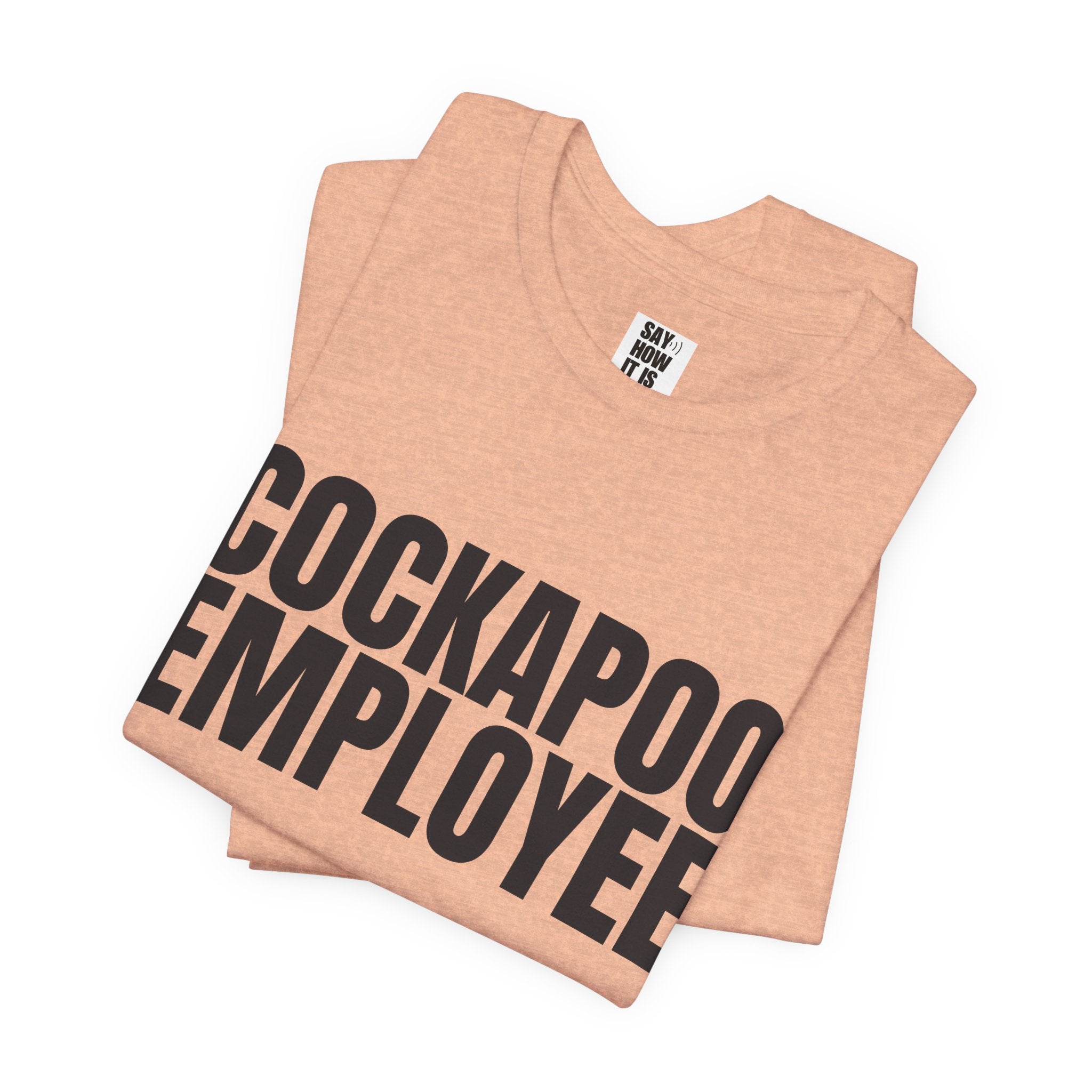 Cockapoo Employee T‑Shirt — Funny Dog Lover Tee