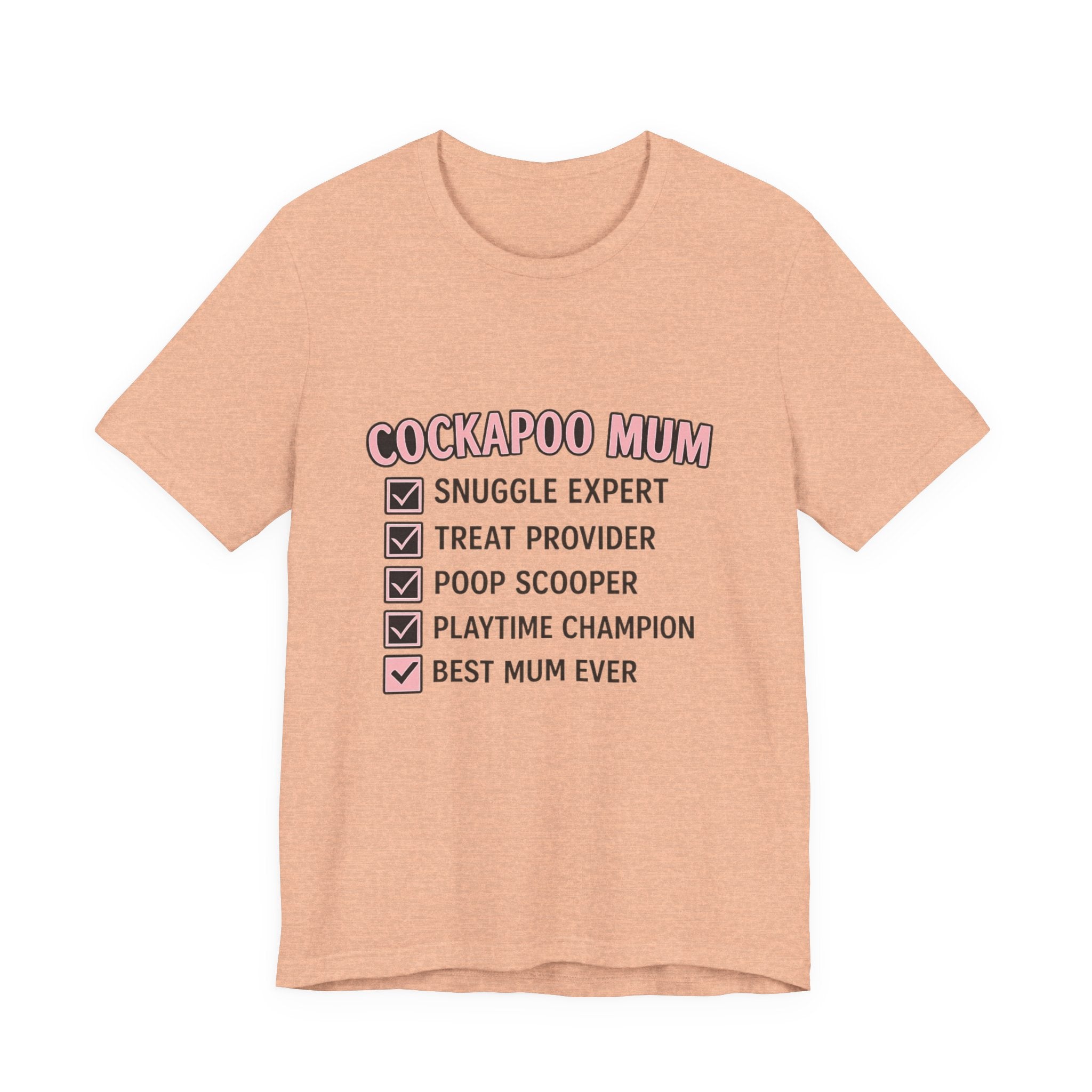 Cockapoo Mum T‑Shirt — "Cockapoo Mum" Checklist Tee (Snuggle Expert, Treat Provider, Best Mum Ever)