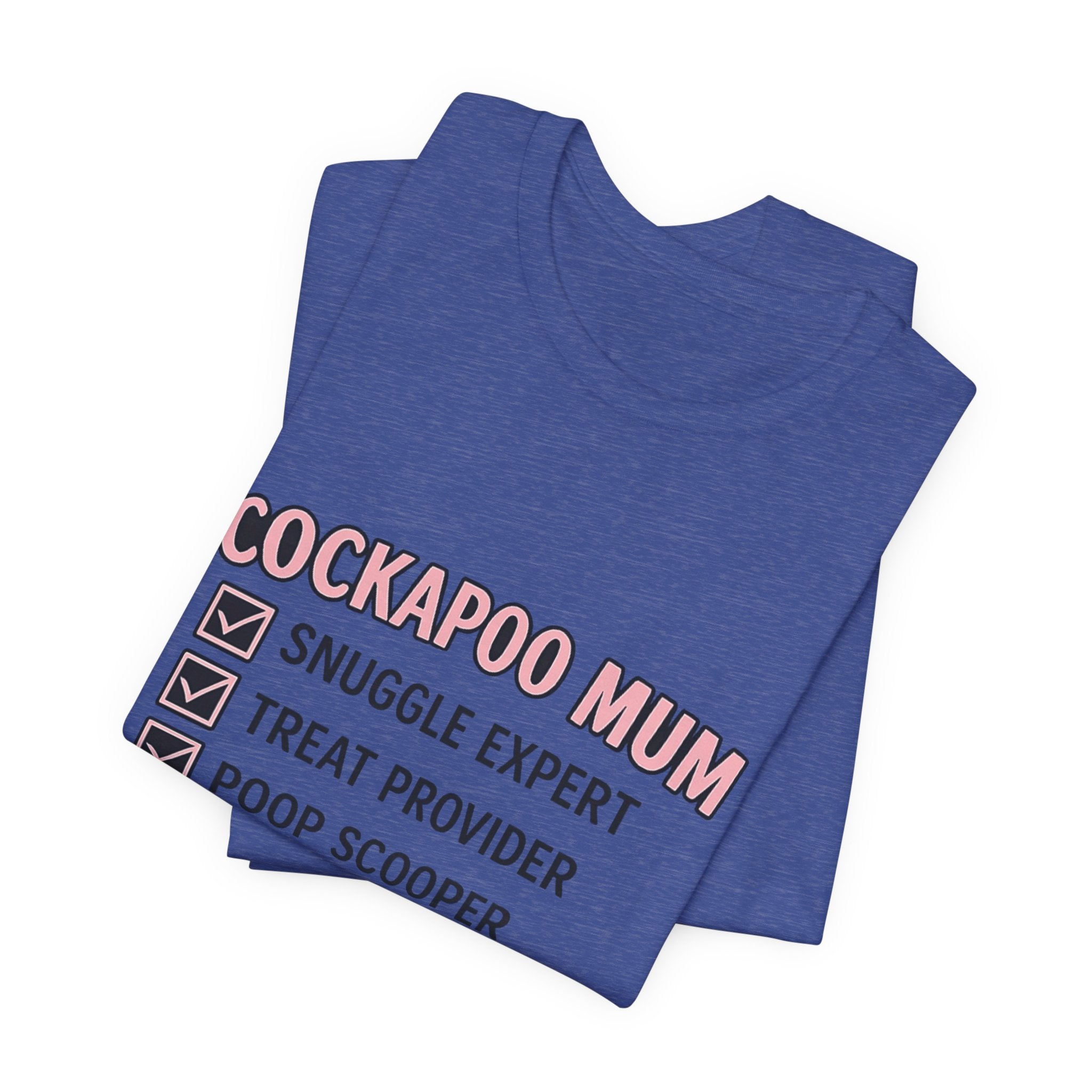 Cockapoo Mum T‑Shirt — "Cockapoo Mum" Checklist Tee (Snuggle Expert, Treat Provider, Best Mum Ever)
