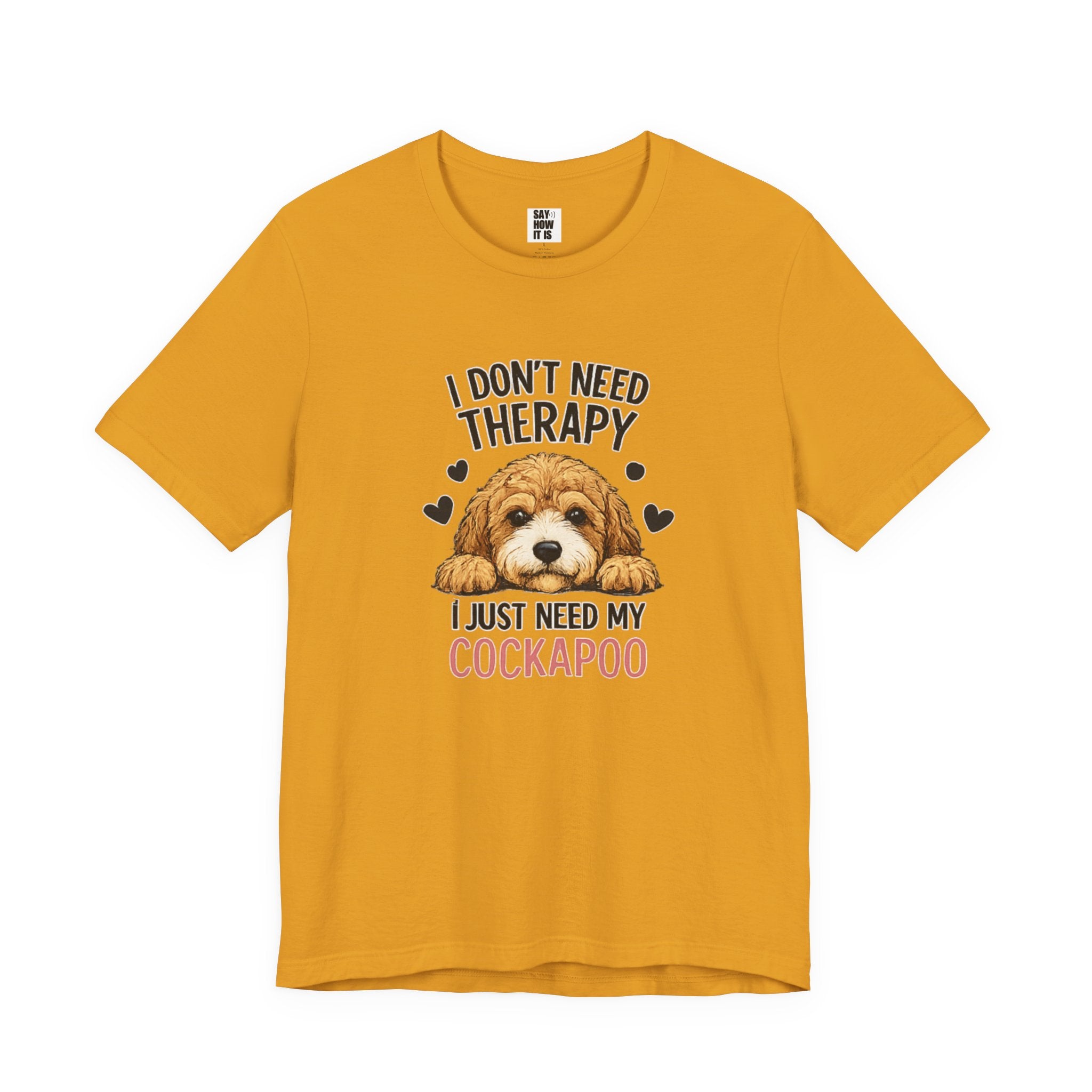 Cockapoo T‑Shirt — "I Don't Need Therapy, I Just Need My Cockapoo"