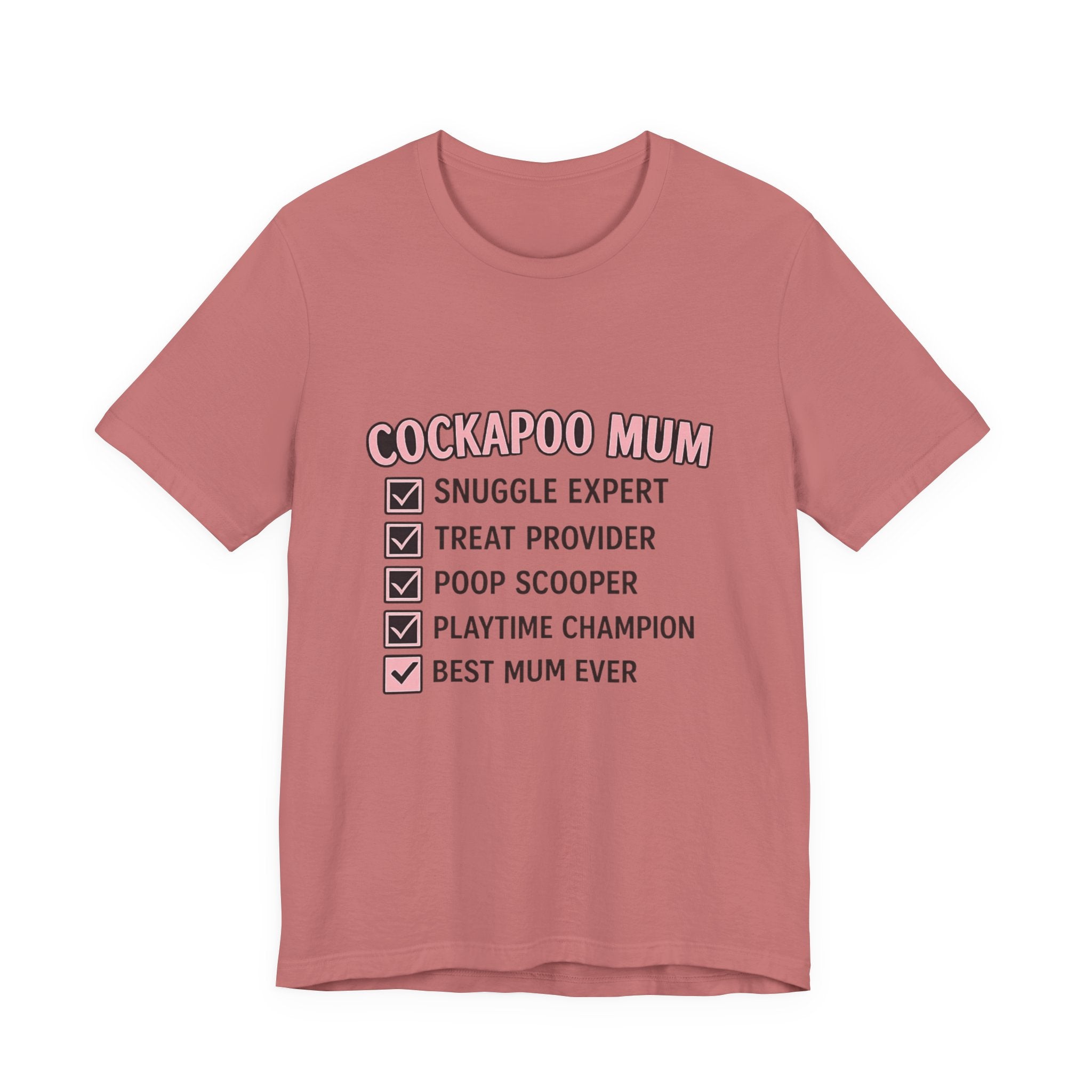Cockapoo Mum T‑Shirt — "Cockapoo Mum" Checklist Tee (Snuggle Expert, Treat Provider, Best Mum Ever)