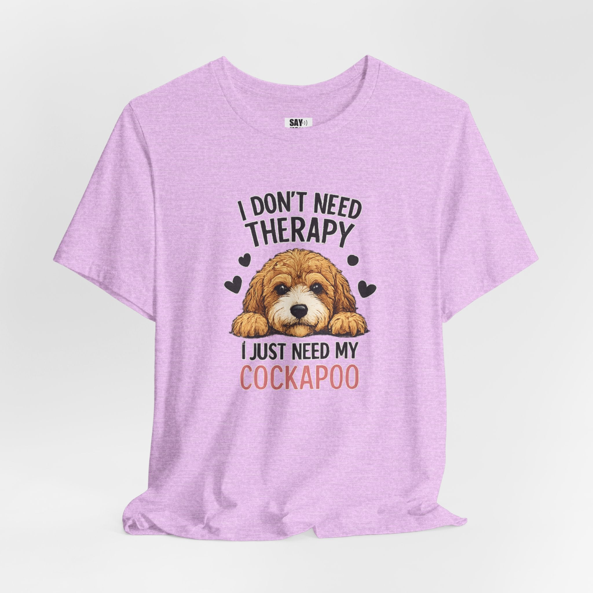 Cockapoo T‑Shirt — "I Don't Need Therapy, I Just Need My Cockapoo"