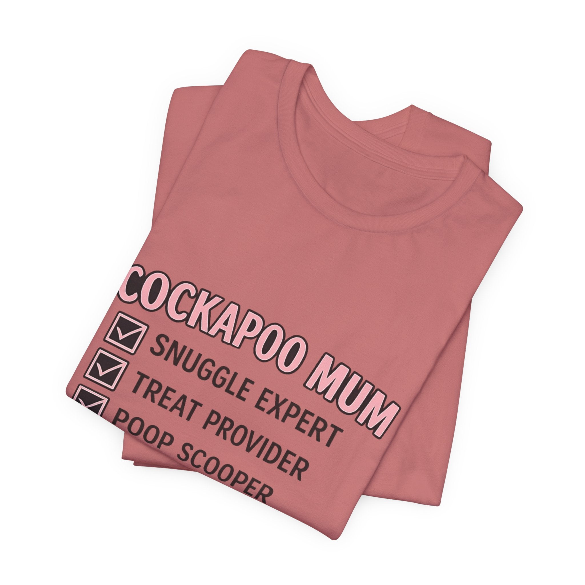 Cockapoo Mum T‑Shirt — "Cockapoo Mum" Checklist Tee (Snuggle Expert, Treat Provider, Best Mum Ever)