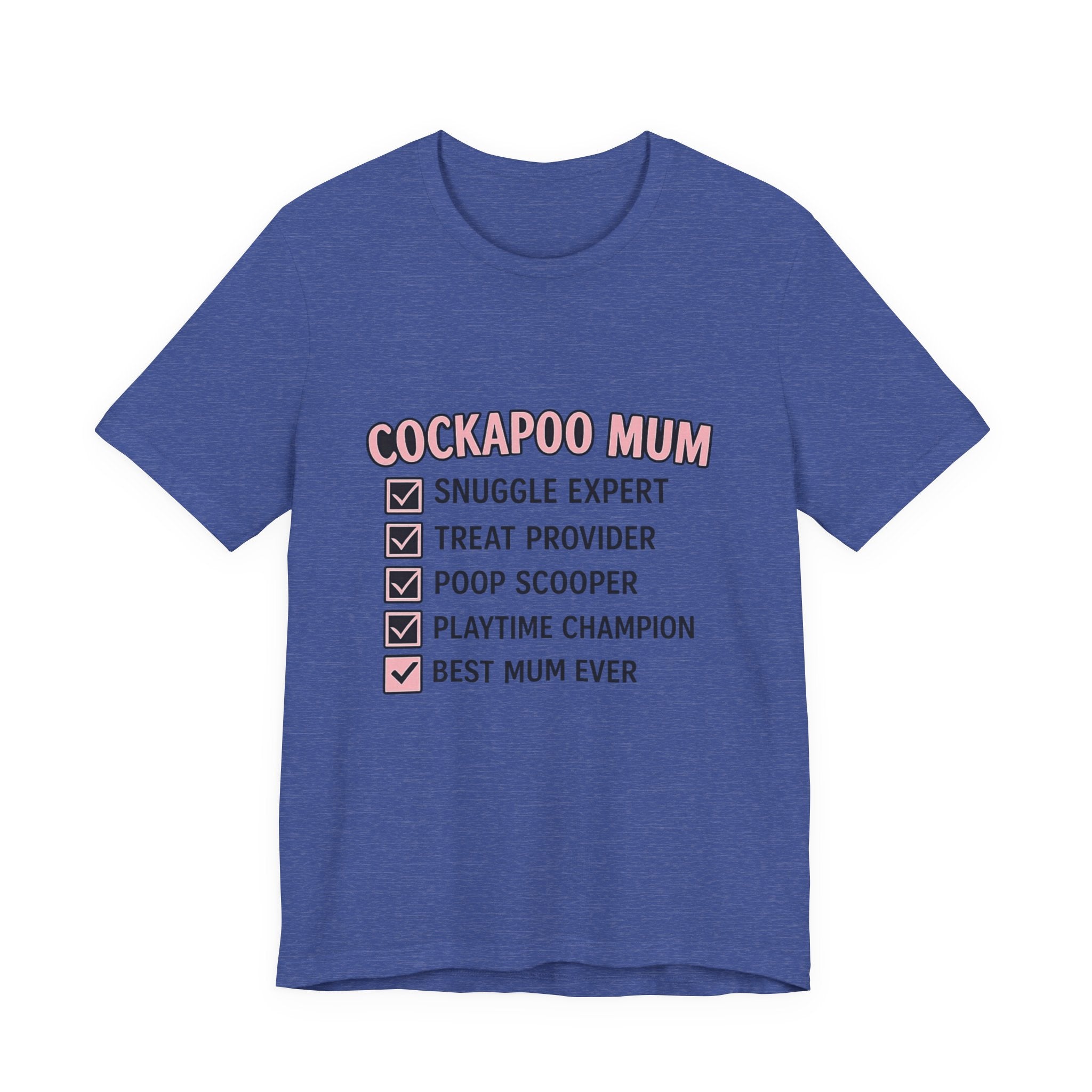 Cockapoo Mum T‑Shirt — "Cockapoo Mum" Checklist Tee (Snuggle Expert, Treat Provider, Best Mum Ever)