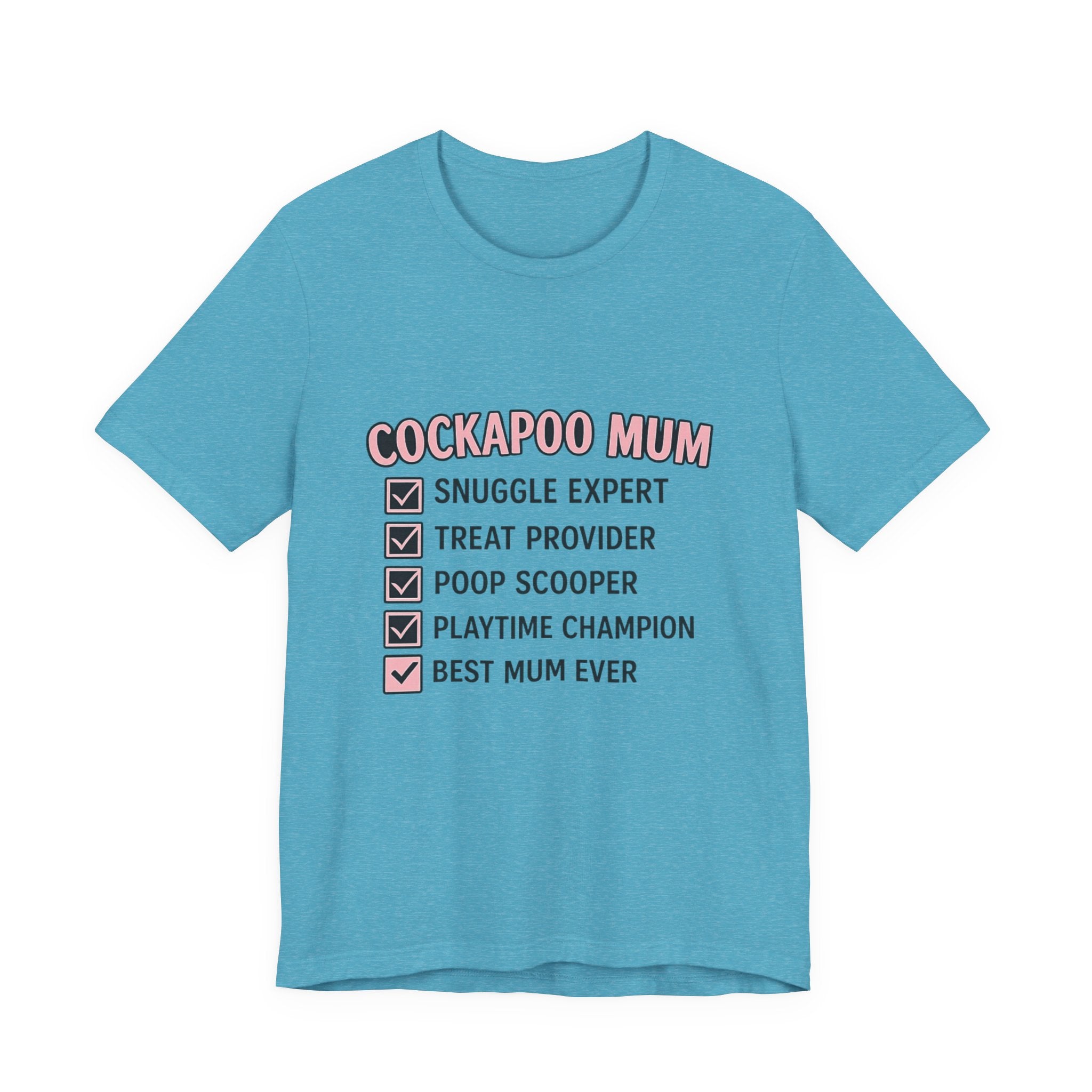 Cockapoo Mum T‑Shirt — "Cockapoo Mum" Checklist Tee (Snuggle Expert, Treat Provider, Best Mum Ever)