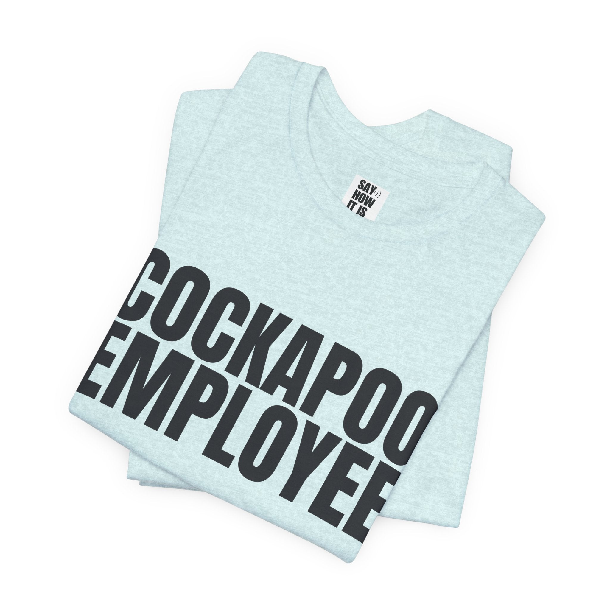 Cockapoo Employee T‑Shirt — Funny Dog Lover Tee