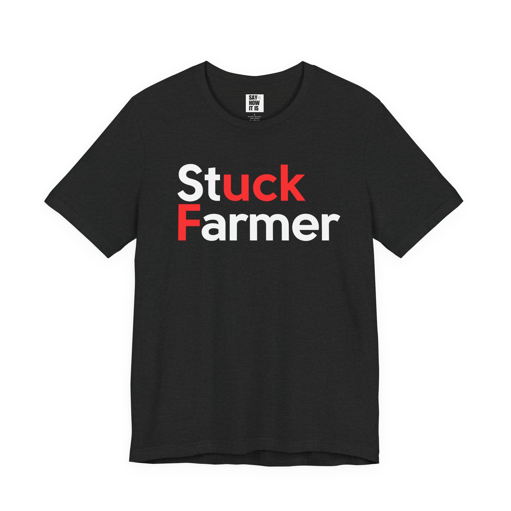Stuck Farmer  - Unisex Tee t-shirt